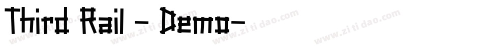 Third Rail - Demo字体转换